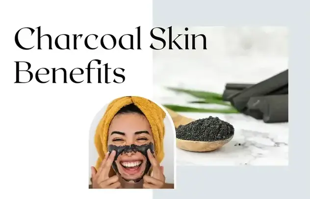 charcoal skin benefits
