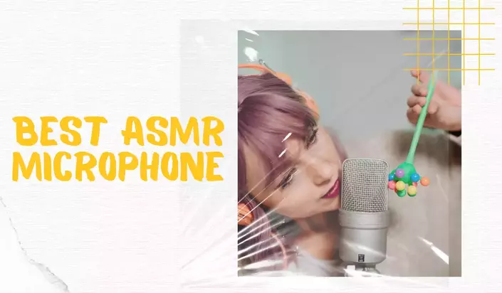 The Best ASMR Microphone To Make Tingling Content